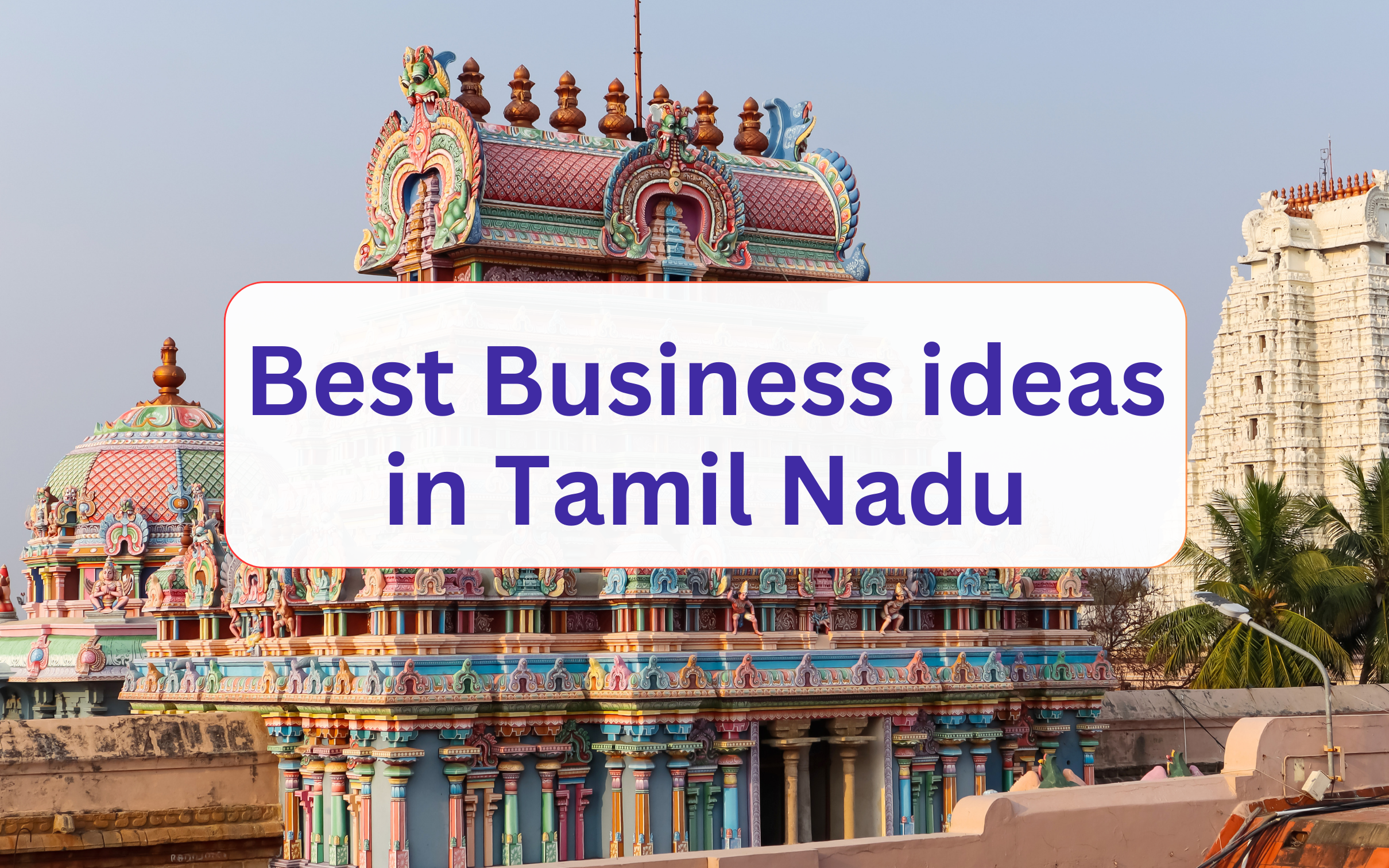 Business ideas in Tamil Nadu