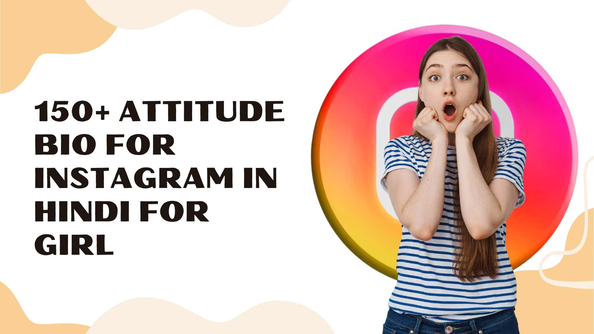 Attitude Bio for Instagram in Hindi for Girl