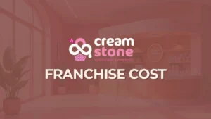 Cream Stone Franchise Cost