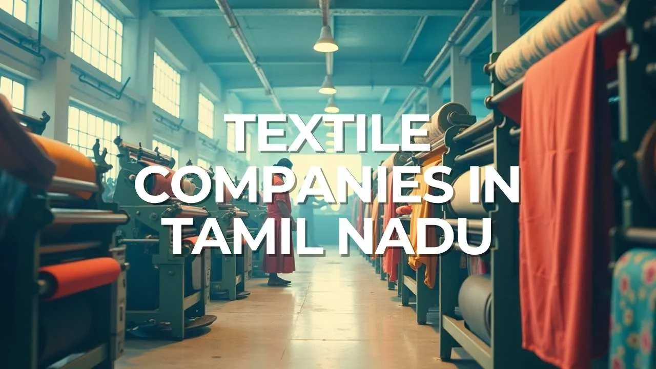Textile Companies in Tamil Nadu