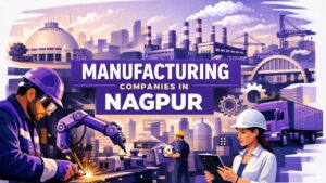 Manufacturing Companies in Nagpur