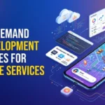 Best On-Demand App Development Companies for Uber-Like Service Marketplaces